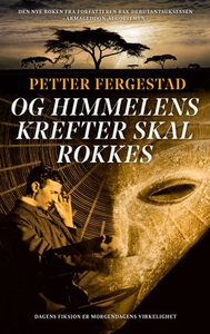Og himmelens krefter skal rokkes (ebok) av Pe