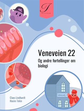 Veneveien 22 - og andre fortellinger om biologi (ebok) av Claes Lindhardt