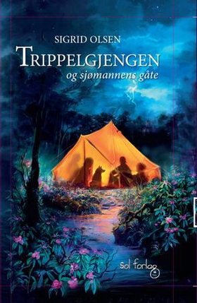 Trippelgjengen og sjømannens gåte (ebok) av Sigrid Olsen