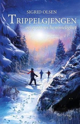 Trippelgjengen og grottens hemmelighet (ebok) av Sigrid Olsen