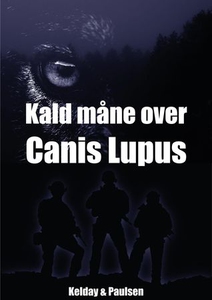 Kald måne over Canis Lupus (ebok) av Heidi Ke