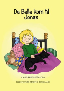 Da Belle kom til Jonas (ebok) av Anne-Kristin