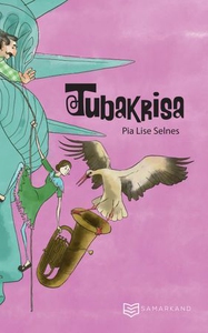 Tubakrisa (ebok) av Pia Lise Selnes