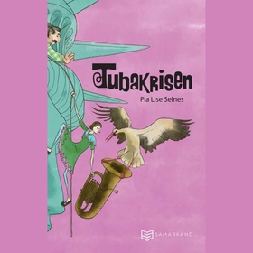 Tubakrisen (lydbok) av Pia Lise Selnes