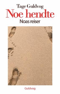 Noe hendte (ebok) av Tage Guldvog