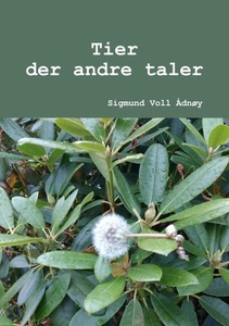 Tier der andre taler (ebok) av Sigmund Voll Å