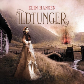 Ildtunger (lydbok) av Elin Hansen