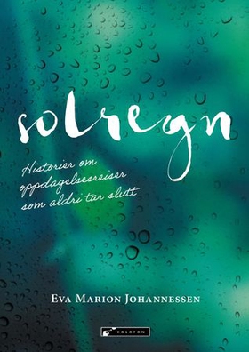 Solregn (ebok) av Eva Marion Johannessen
