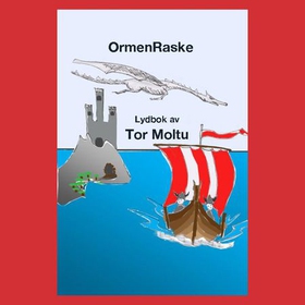 OrmenRaske (lydbok) av Tor Moltu