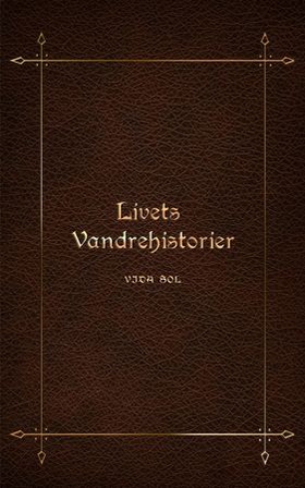 Livets vandrehistorier - Vida Sol (ebok) av Linda Ask-Knutsen