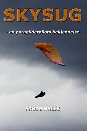 Skysug (ebok) av Frode Halse