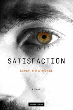 Satisfaction (ebok) av Espen Mowinckel