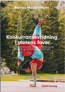 Konkurransevridning i statens favør (ebok) av