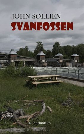 Svanfossen (ebok) av John Sollien