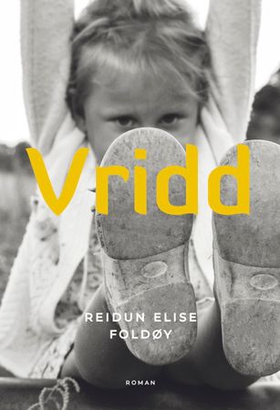 Vridd - roman (ebok) av Reidun Elise Foldøy