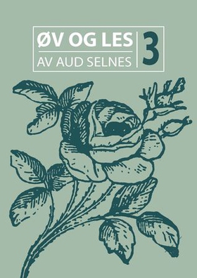 Øv og les 3 (ebok) av Aud Selnes