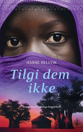 Tilgi dem ikke (ebok) av Hanne Hellvik