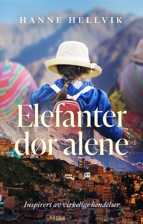 Elefanter dør alene (ebok) av Hanne Hellvik