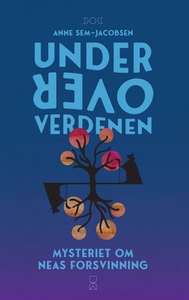 Under Oververdenen (ebok) av Anne Sem-Jacobse