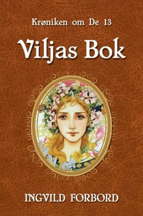 Viljas bok (ebok) av Ingvild Forbord