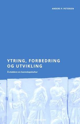 Ytring, forbedring og utvikling