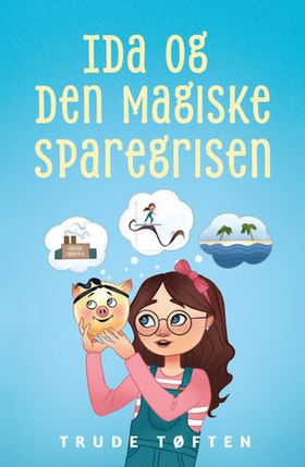 Ida og den magiske sparegrisen
