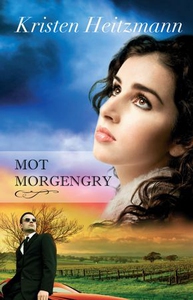 Mot morgengry (ebok) av Kristen Heitzmann