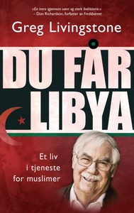 Du får Libya (ebok) av Greg Livingstone