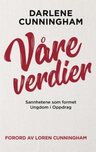 Våre verdier (ebok) av Darlene Cunningham