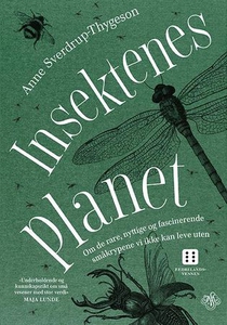 Insektenes planet (ebok) av Anne Sverdrup-Thy