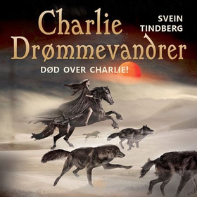 Død over Charlie! (lydbok) av Svein Tindberg