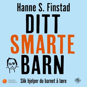 Ditt smarte barn (lydbok) av Hanne S. Finstad