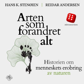 Arten som forandret alt (lydbok) av Hans K. Stenøien