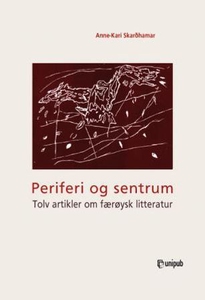 Periferi og sentrum (ebok) av Anne-Kari Skard
