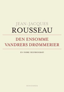 Den ensomme vandrers drømmerier (ebok) av Jea