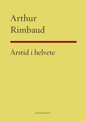 Årstid i helvete (ebok) av Arthur Rimbaud