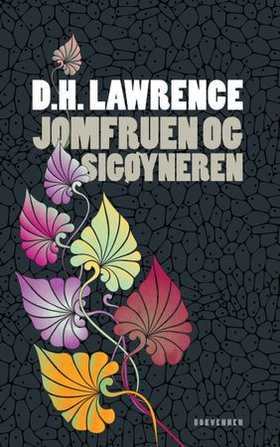 Jomfruen og sigøyneren - roman (ebok) av D.H. Lawrence