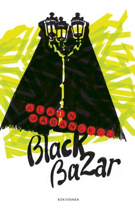 Black bazar (ebok) av Alain Mabanckou