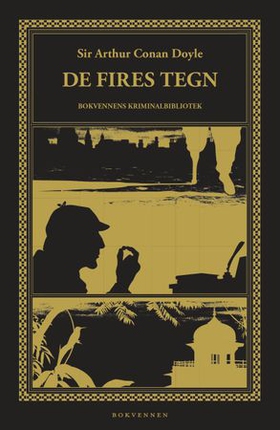 De fires tegn - kriminalroman (ebok) av Arthur Conan Doyle
