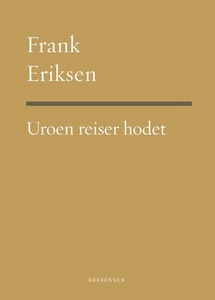 Uroen reiser hodet (ebok) av Frank Eriksen
