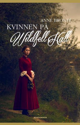 Kvinnen på Wildfell Hall (ebok) av Anne Brontë