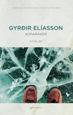 Koparåker - noveller (ebok) av Gyrðir Elíasson