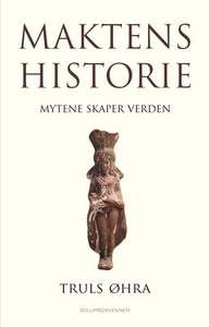 Maktens historie (ebok) av Truls Øhra