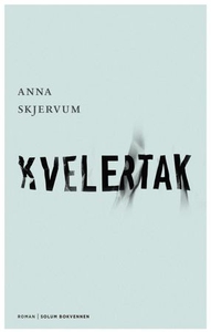 Kvelertak (ebok) av Anna Skjervum