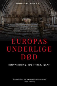 Europas underlige død (ebok) av Douglas Murra