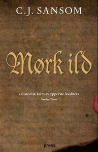 Mørk ild (ebok) av C.J. Sansom