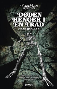 Døden henger i en tråd (ebok) av Alan Bradley