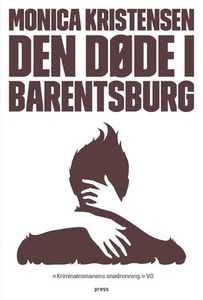 Den døde i Barentsburg (ebok) av Monica Krist