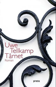 Tårnet (ebok) av Uwe Tellkamp