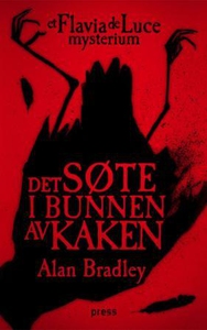Det søte i bunnen av kaken (ebok) av Alan Bra